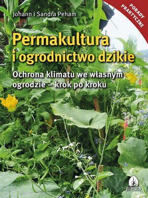 cover image of Permakultura i ogrodnictwo dzikie